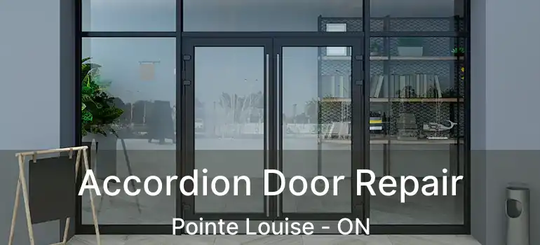  Accordion Door Repair Pointe Louise - ON