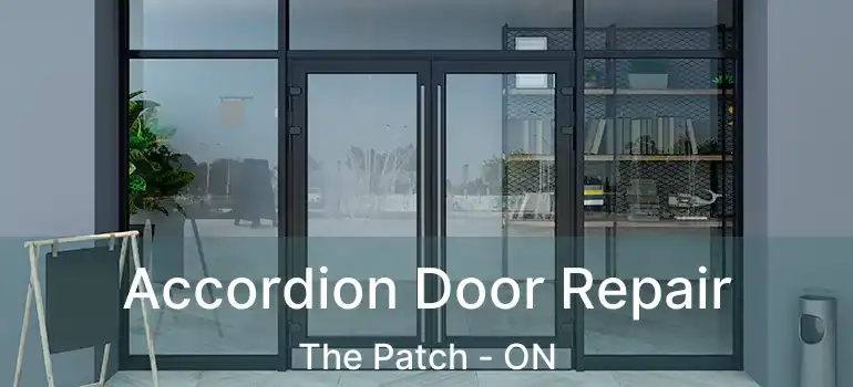  Accordion Door Repair The Patch - ON