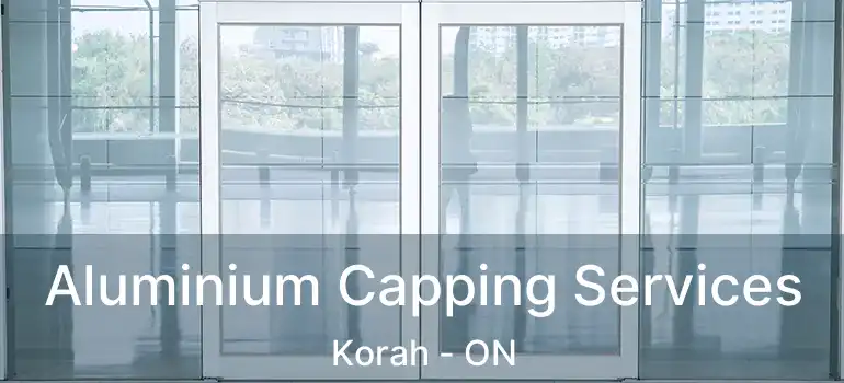  Aluminium Capping Services Korah - ON