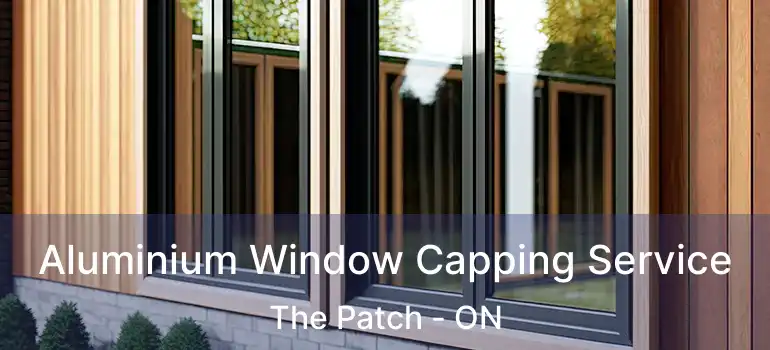  Aluminium Window Capping Service The Patch - ON