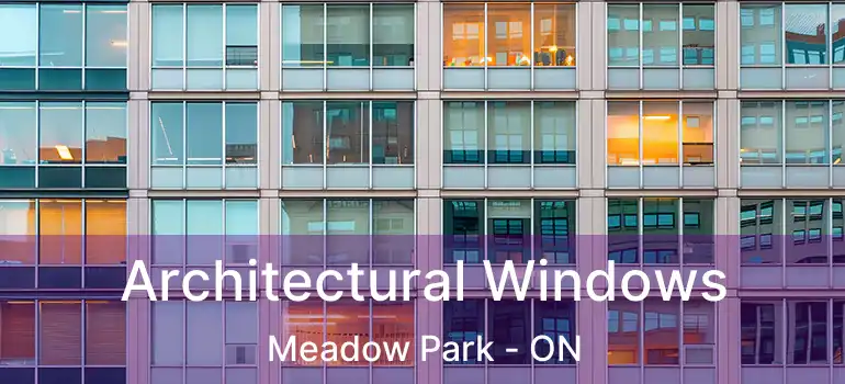  Architectural Windows Meadow Park - ON