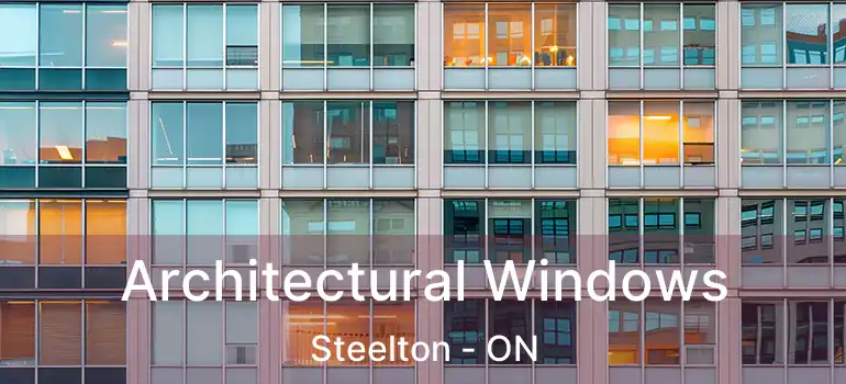  Architectural Windows Steelton - ON