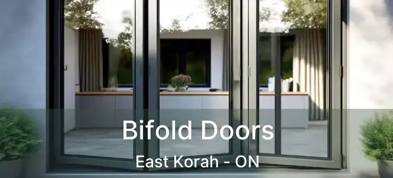  Bifold Doors East Korah - ON