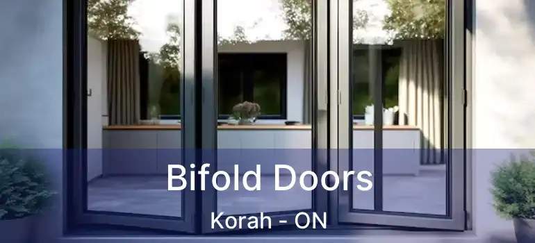  Bifold Doors Korah - ON