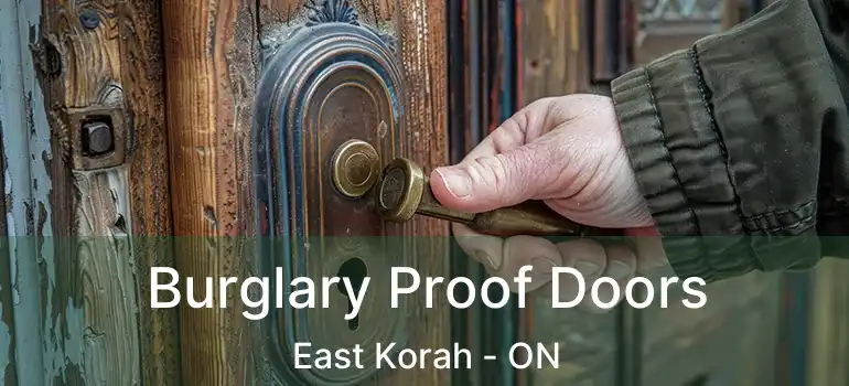  Burglary Proof Doors East Korah - ON