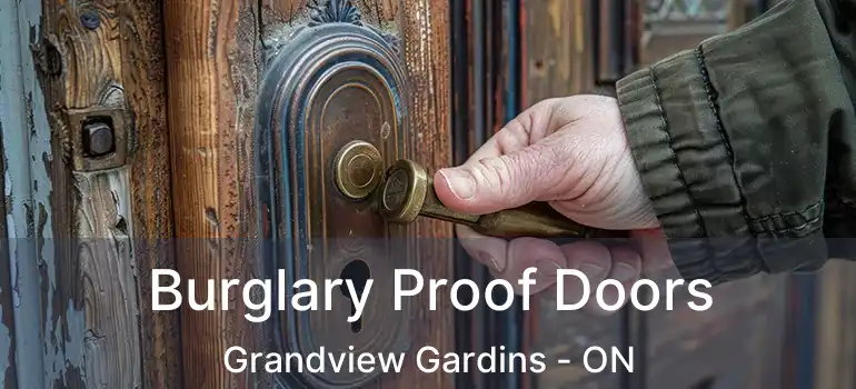  Burglary Proof Doors Grandview Gardins - ON