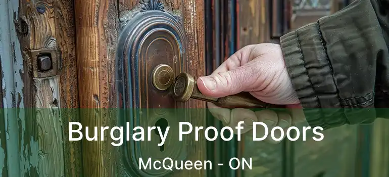  Burglary Proof Doors McQueen - ON
