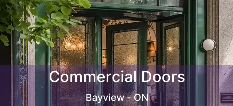 Commercial Doors Bayview - ON