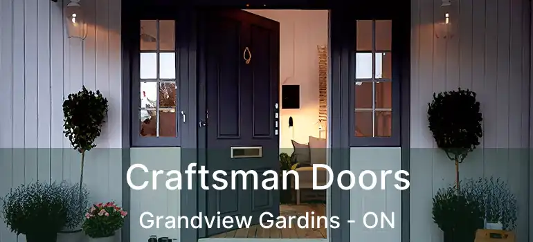  Craftsman Doors Grandview Gardins - ON