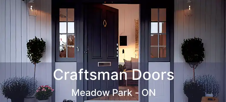  Craftsman Doors Meadow Park - ON