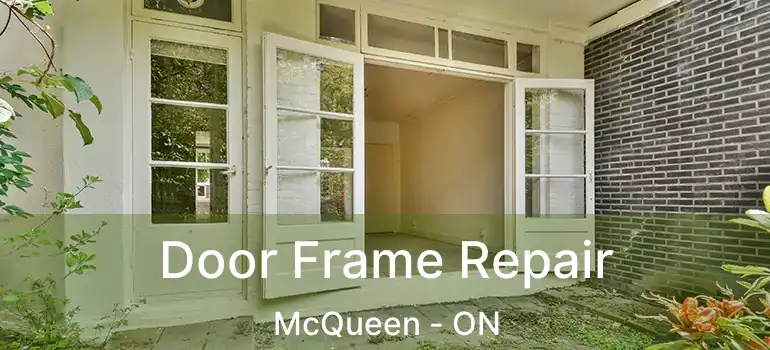 Door Frame Repair McQueen - ON