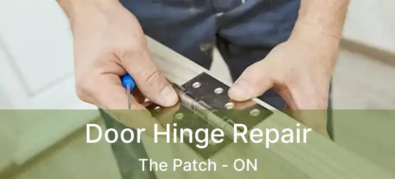  Door Hinge Repair The Patch - ON