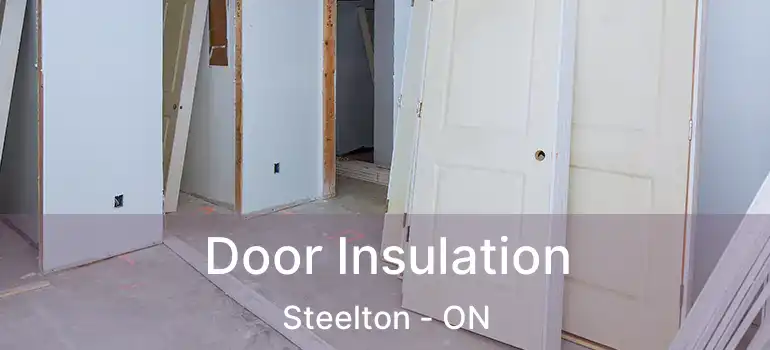  Door Insulation Steelton - ON
