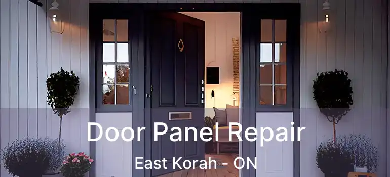  Door Panel Repair East Korah - ON