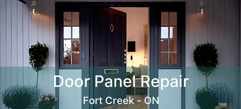  Door Panel Repair Fort Creek - ON