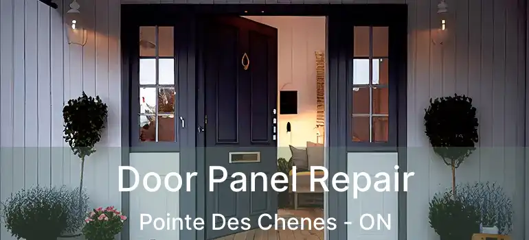  Door Panel Repair Pointe Des Chenes - ON