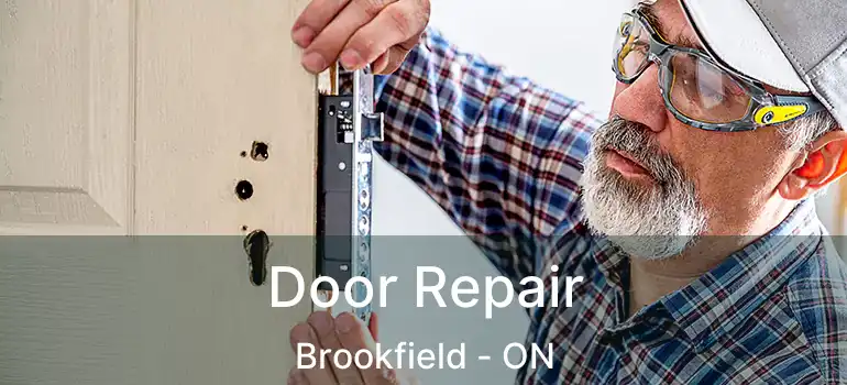  Door Repair Brookfield - ON