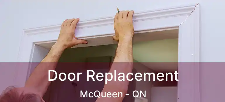  Door Replacement McQueen - ON