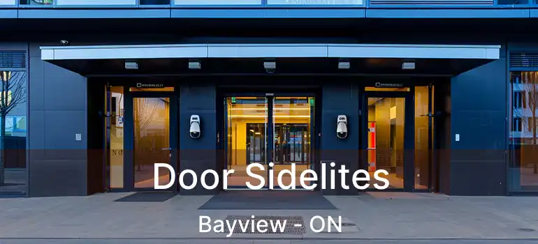  Door Sidelites Bayview - ON