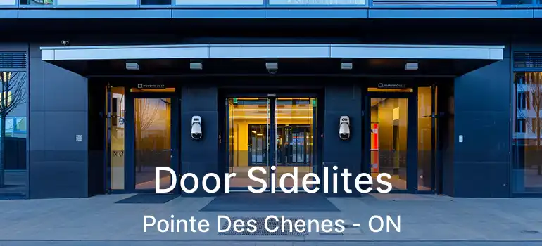  Door Sidelites Pointe Des Chenes - ON