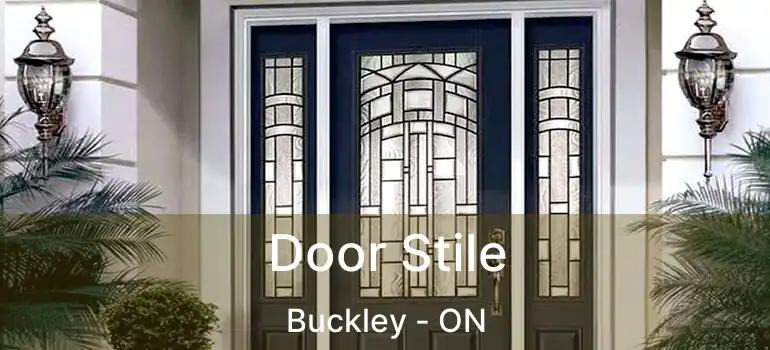  Door Stile Buckley - ON