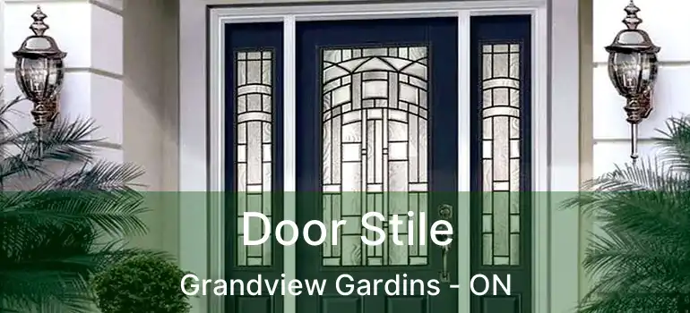  Door Stile Grandview Gardins - ON