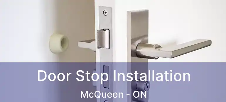  Door Stop Installation McQueen - ON