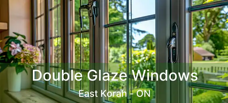  Double Glaze Windows East Korah - ON
