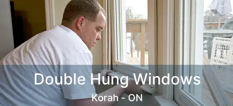  Double Hung Windows Korah - ON