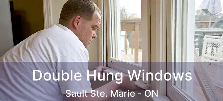  Double Hung Windows Sault Ste. Marie - ON