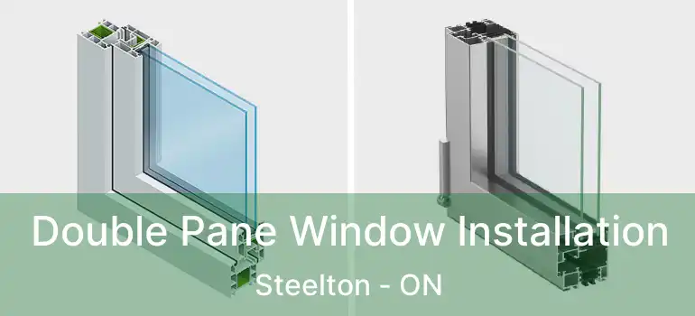  Double Pane Window Installation Steelton - ON