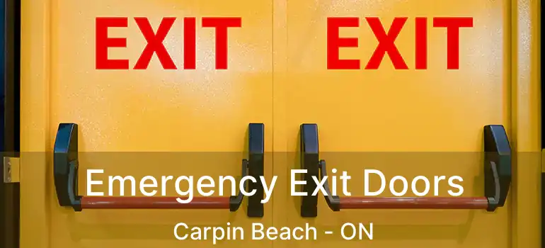  Emergency Exit Doors Carpin Beach - ON