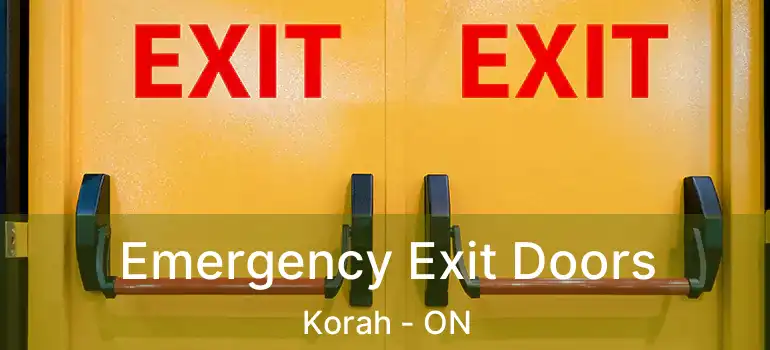  Emergency Exit Doors Korah - ON