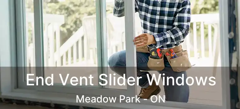  End Vent Slider Windows Meadow Park - ON