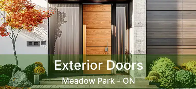  Exterior Doors Meadow Park - ON