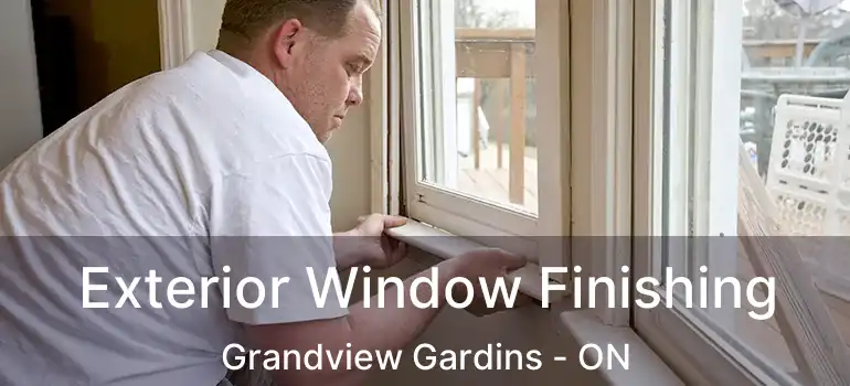  Exterior Window Finishing Grandview Gardins - ON