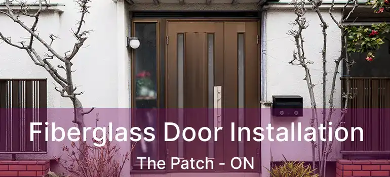  Fiberglass Door Installation The Patch - ON