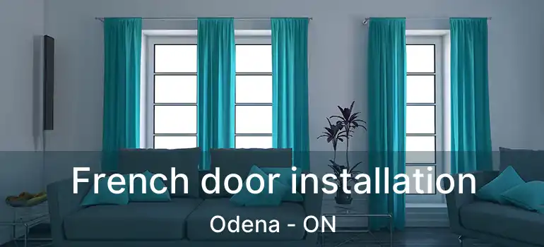  French door installation Odena - ON