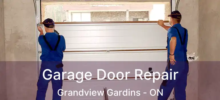  Garage Door Repair Grandview Gardins - ON