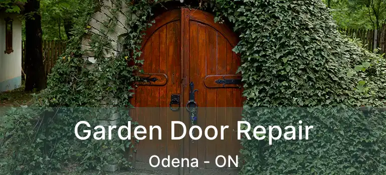  Garden Door Repair Odena - ON
