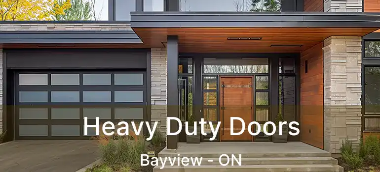  Heavy Duty Doors Bayview - ON