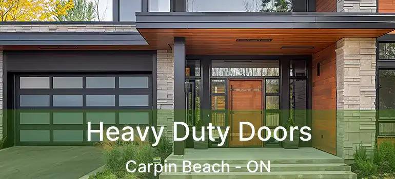  Heavy Duty Doors Carpin Beach - ON