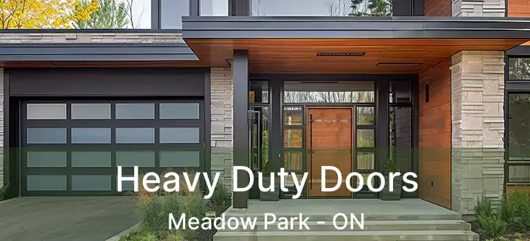  Heavy Duty Doors Meadow Park - ON
