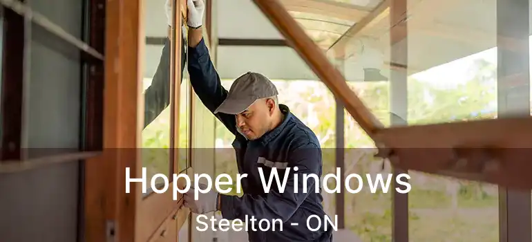  Hopper Windows Steelton - ON