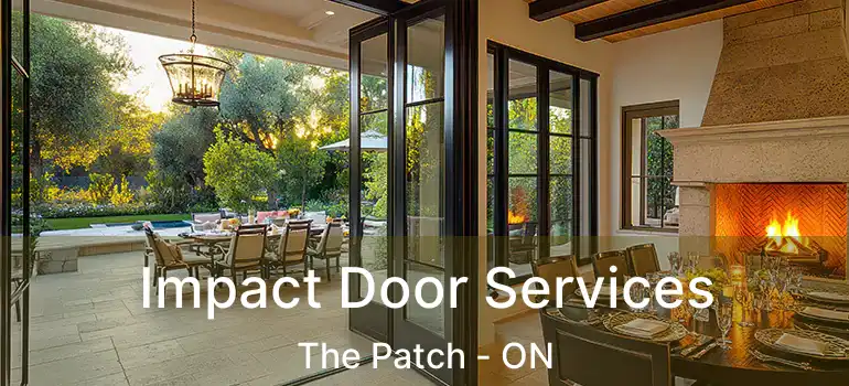  Impact Door Services The Patch - ON
