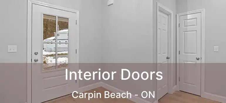  Interior Doors Carpin Beach - ON