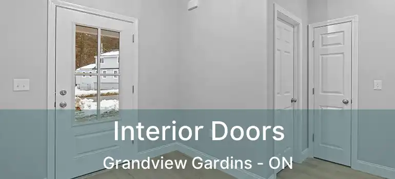  Interior Doors Grandview Gardins - ON