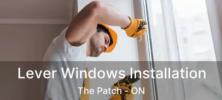  Lever Windows Installation The Patch - ON