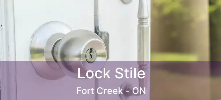  Lock Stile Fort Creek - ON