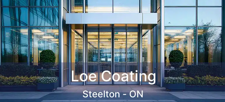 Loe Coating Steelton - ON